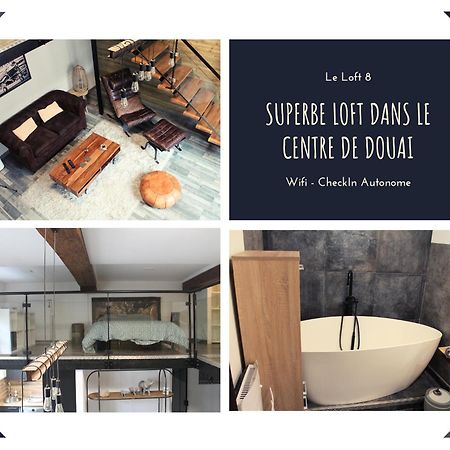 Loft 8 Apartment Douai Exterior photo